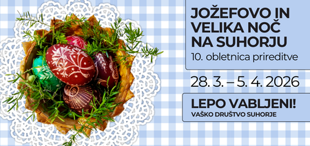 Jožefovo in velika noč na Suhorju - 10. obletnica prireditve, vabilo