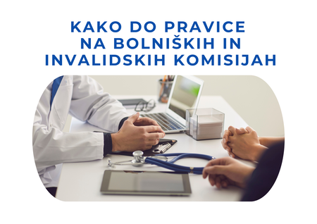Kako do pravice na bolniških in invalidskih komisijah