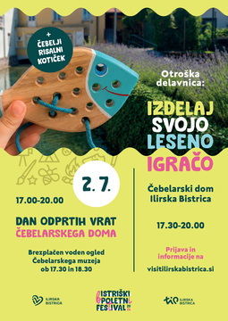 Izdelaj svojo leseno igračo + Dan odprtih vrat Čebelarskega doma