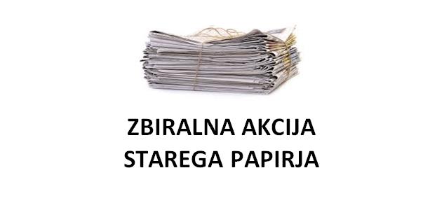 ZBIRALNA AKCIJA STAREGA PAPIRJA - pivka.si